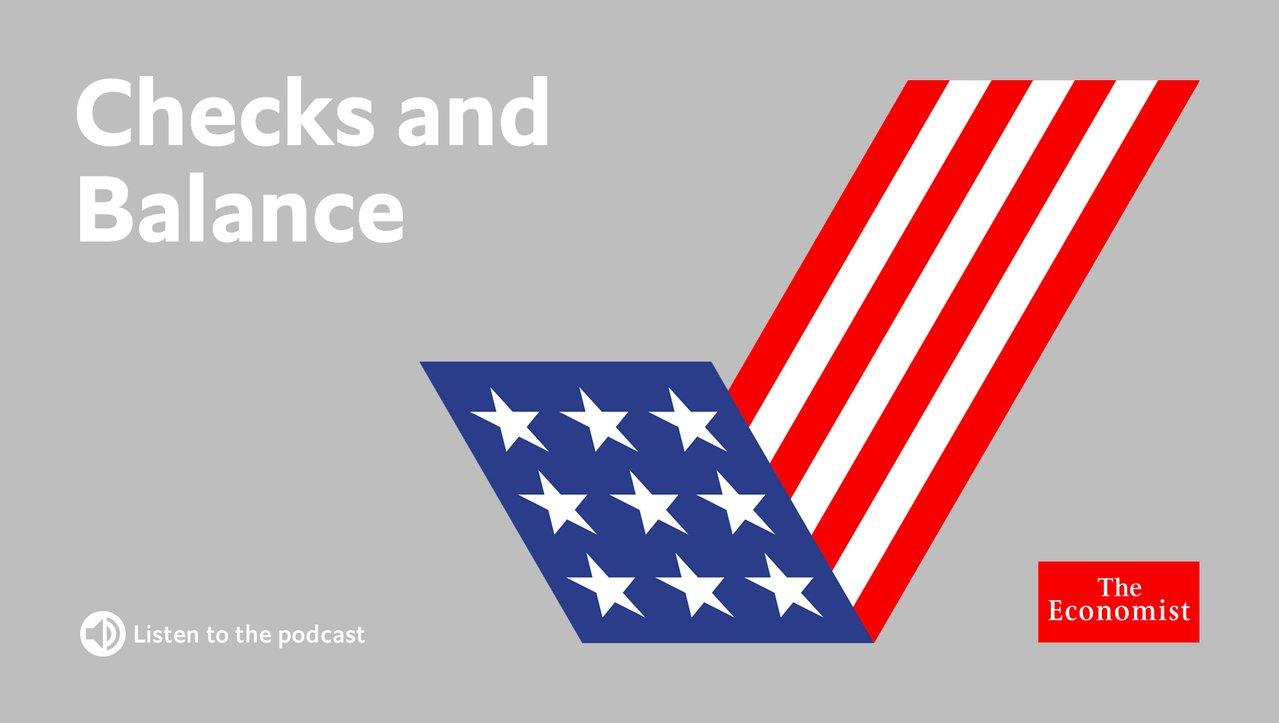 The Economist Checks and Balance ()