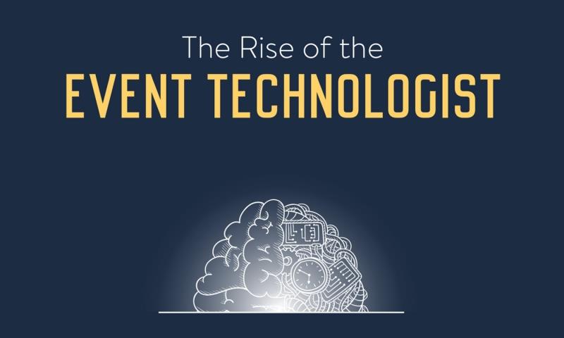 Rise of the Event Technologist ()