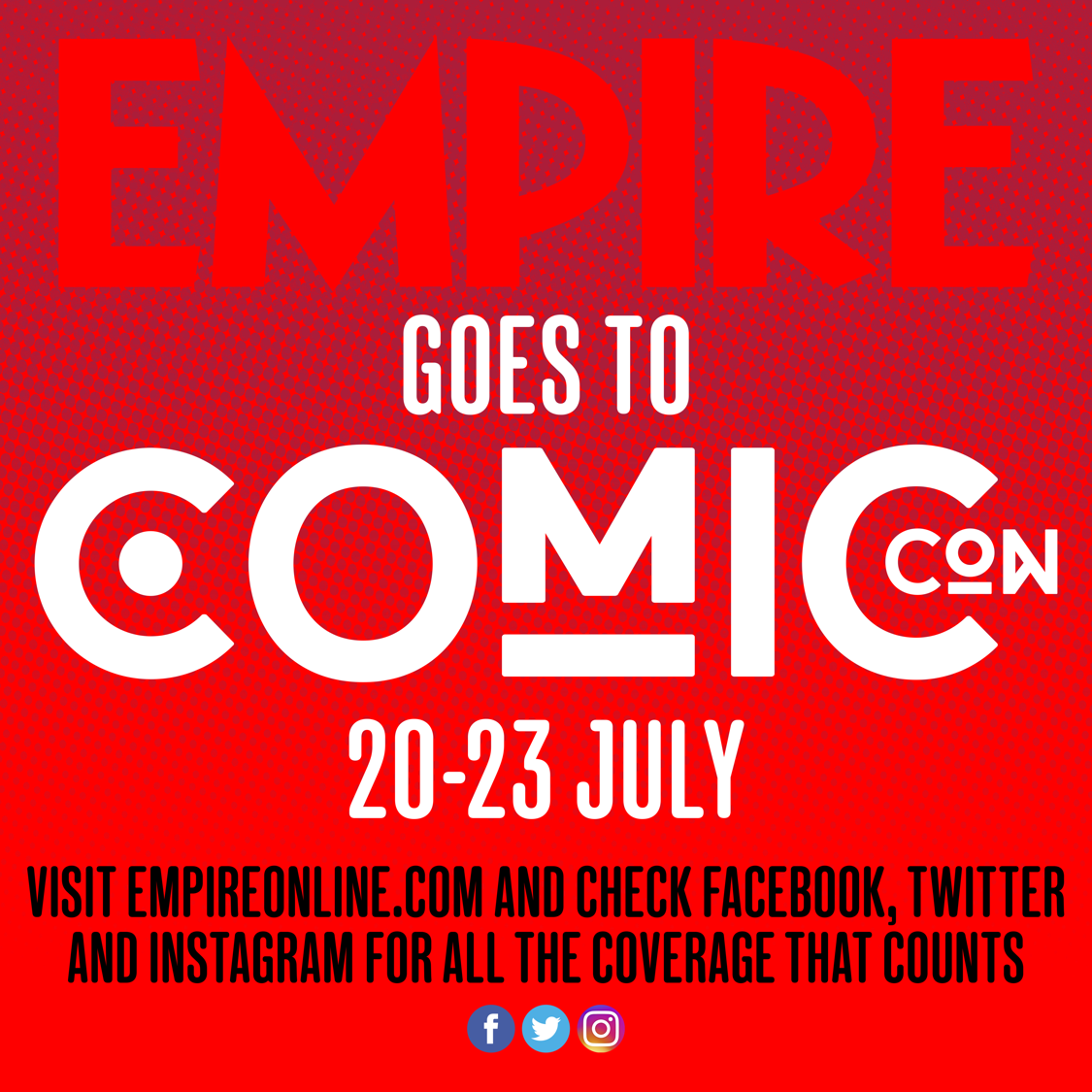 Empire Magazine to set up a live broadcast team from ComicCon
